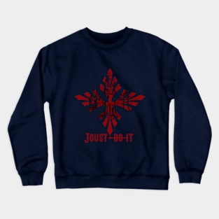 Joust Do It - Distressed Castle Knights Medieval Crewneck Sweatshirt